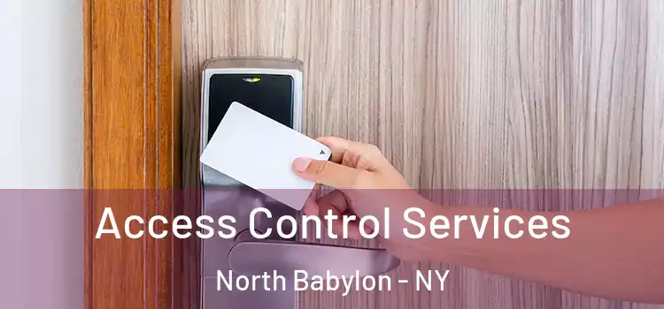 Access Control Services North Babylon - NY