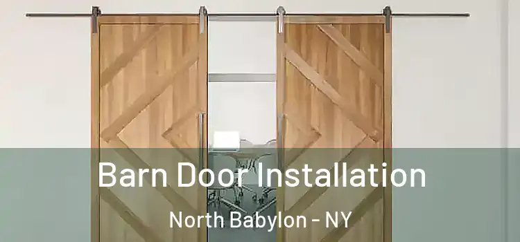  Barn Door Installation North Babylon - NY