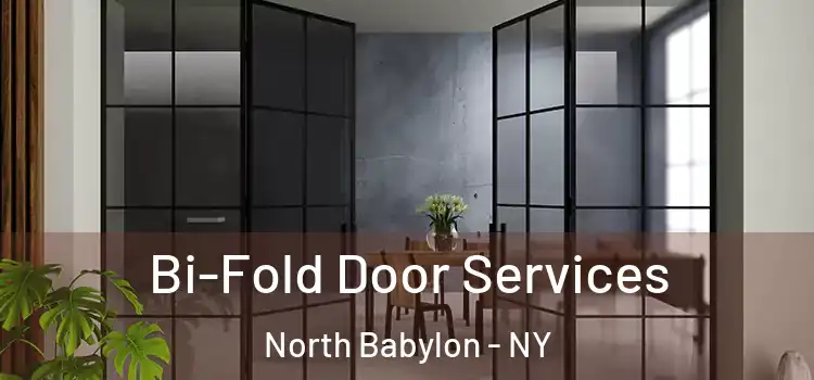  Bi-Fold Door Services North Babylon - NY