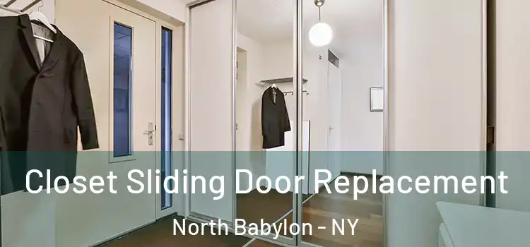  Closet Sliding Door Replacement North Babylon - NY