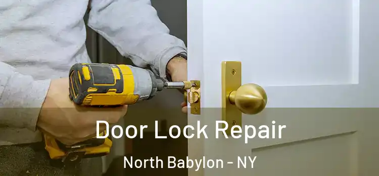  Door Lock Repair North Babylon - NY