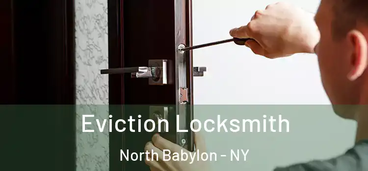  Eviction Locksmith North Babylon - NY