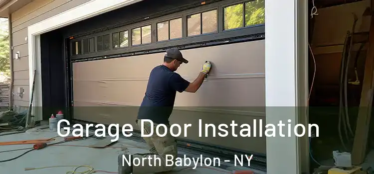  Garage Door Installation North Babylon - NY