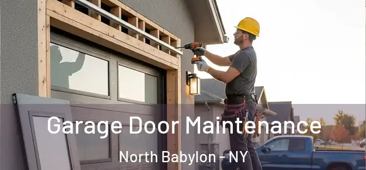  Garage Door Maintenance North Babylon - NY