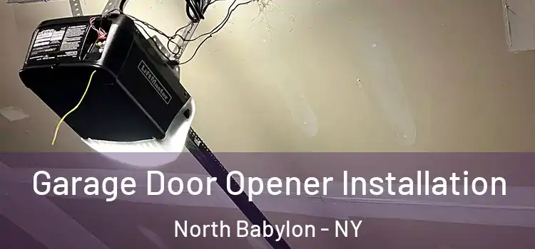  Garage Door Opener Installation North Babylon - NY