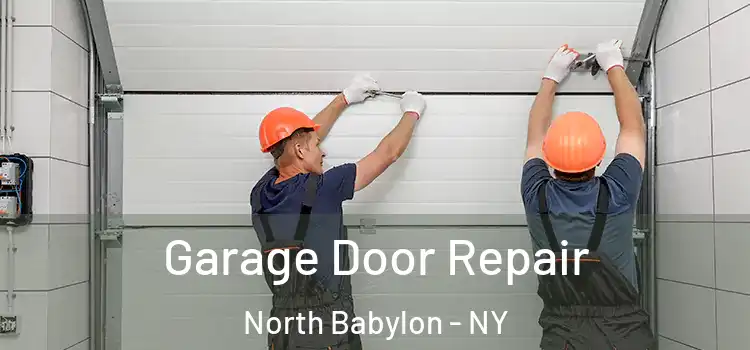  Garage Door Repair North Babylon - NY