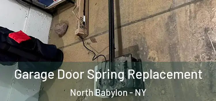  Garage Door Spring Replacement North Babylon - NY