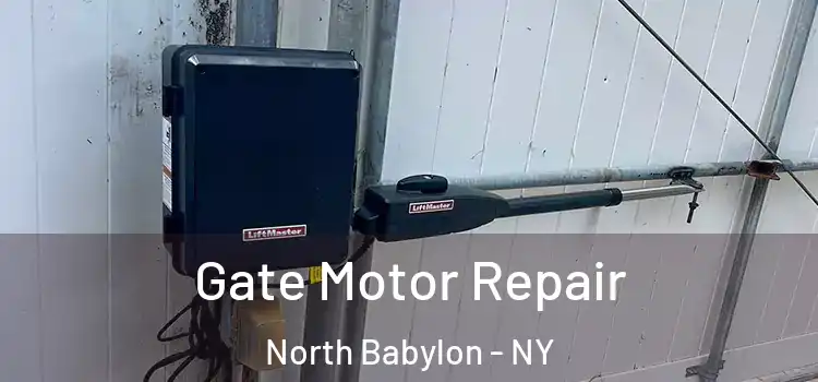  Gate Motor Repair North Babylon - NY