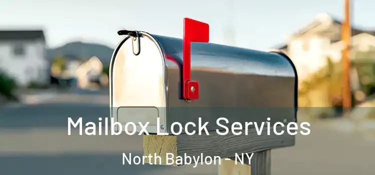  Mailbox Lock Services North Babylon - NY