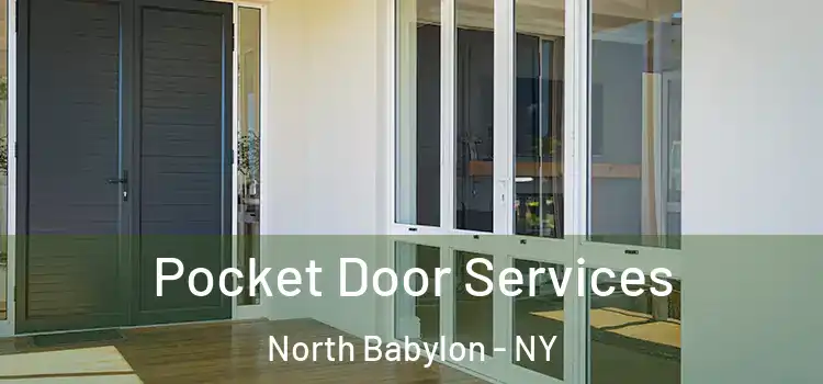  Pocket Door Services North Babylon - NY