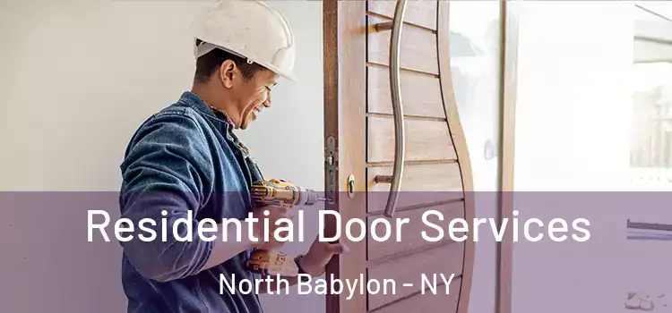  Residential Door Services North Babylon - NY