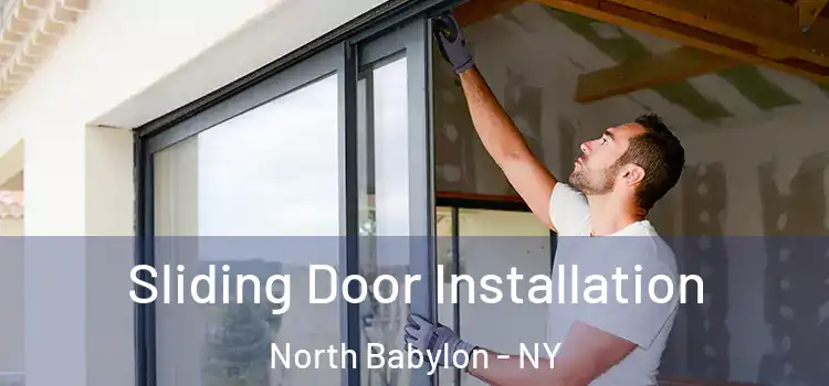  Sliding Door Installation North Babylon - NY
